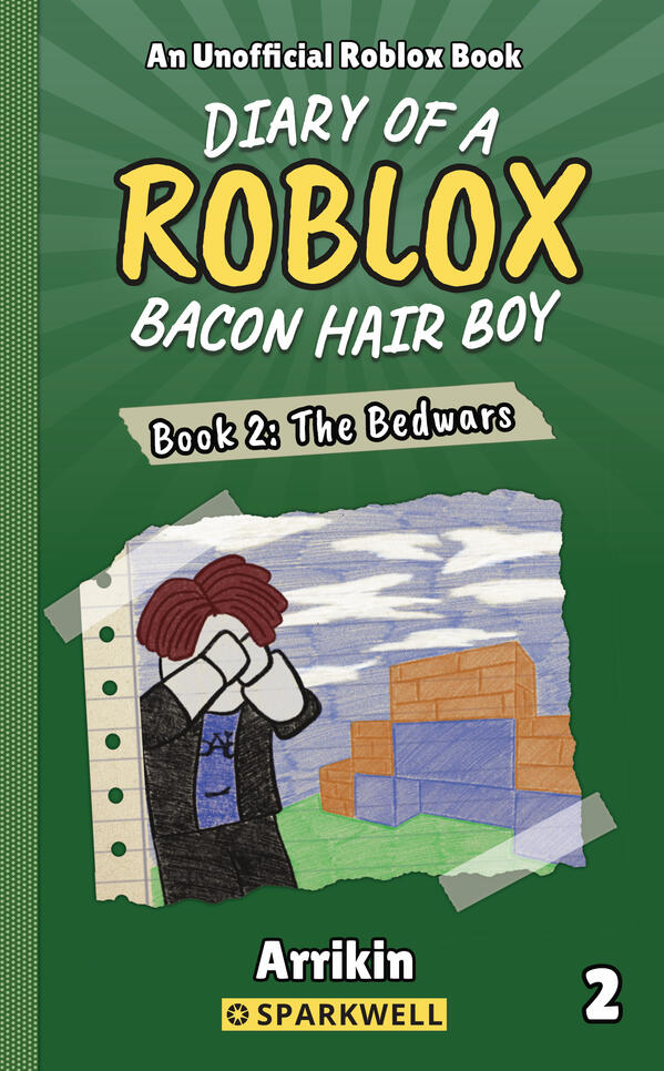 Diary of a Bacon Hair Boy Book 2 The Bedwars Diary of a Bacon Hair Boy Book 2 The Bedwars